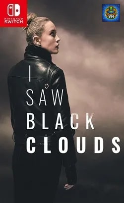 I Saw Black Clouds Nintendo Switch
