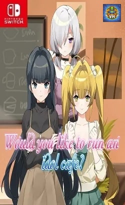 Would you like to run an idol cafe? Nintendo Switch