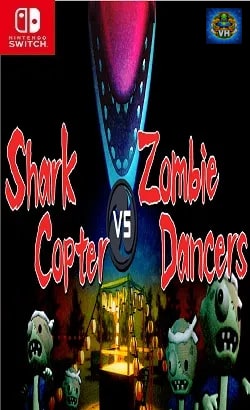 Shark Copter vs. Zombie Dancers Nintendo Switch