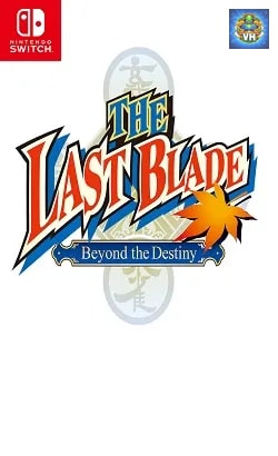 THE LAST BLADE: Beyond the Destiny Nintendo Switch