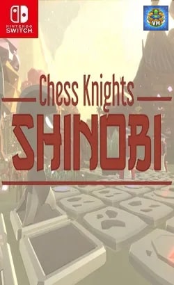 Chess Knights: Shinobi Nintendo Switch