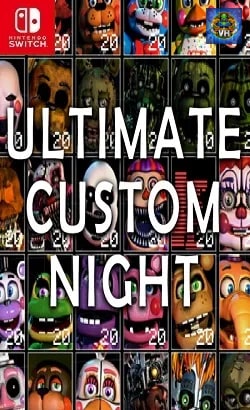 Ultimate Custom Night Nintendo Switch