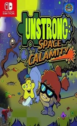 Unstrong: Space Calamity Nintendo Switch