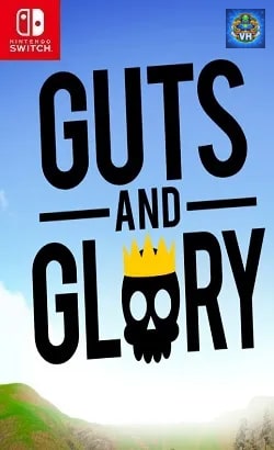 Guts & Glory Nintendo Switch