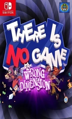 There Is No Game: Wrong Dimension Nintendo Switch