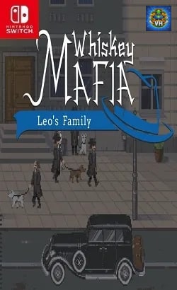 Whiskey Mafia: Leo's Family Nintendo Switch