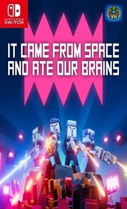 It came from space and ate our brains Nintendo Switch