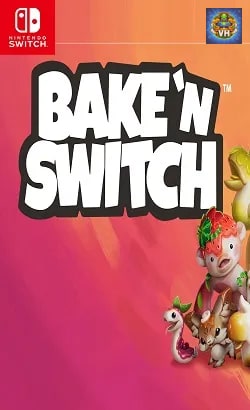 Bake ‘n Switch Nintendo Switch