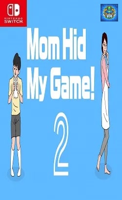 Mom Hid My Game! 2 Nintendo Switch