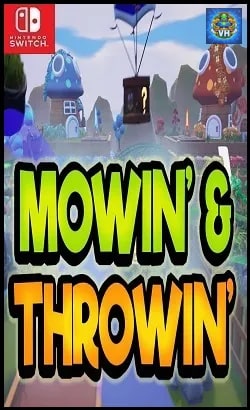 Mowin' & Throwin' Nintendo Switch