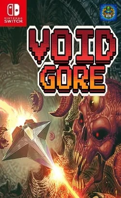 Void Gore Nintendo Switch