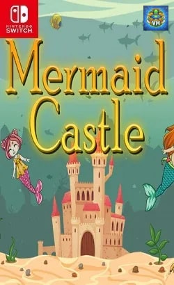 Mermaid Castle Nintendo Switch