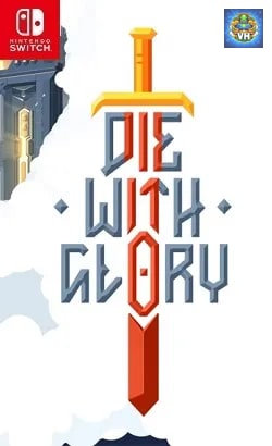 Die With Glory Nintendo Switch