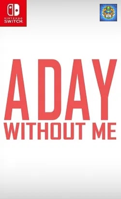 A Day Without Me Nintendo Switch