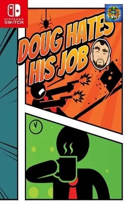 Doug Hates His Job Nintendo Switch