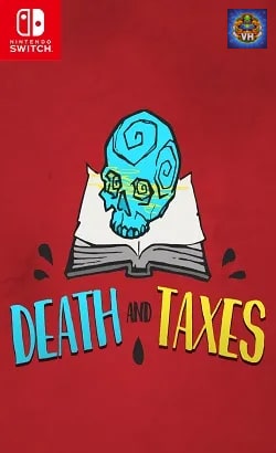 Death and Taxes Nintendo Switch
