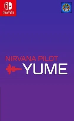 Nirvana Pilot Yume Nintendo Switch