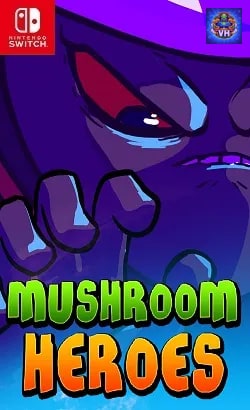 Mushroom Heroes Nintendo Switch
