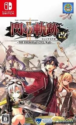 英雄伝説 閃の軌跡II:改 -The Erebonian Civil War- Nintendo Switch