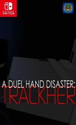 A Duel Hand Disaster: Trackher Nintendo Switch