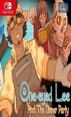 One-Eyed Lee and the Dinner Party Nintendo Switch