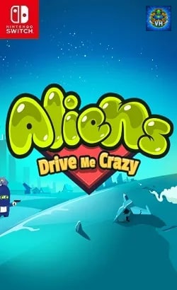 Aliens Drive Me Crazy Nintendo Switch