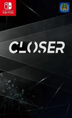 CLOSER Nintendo Switch