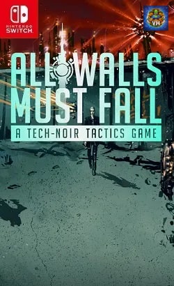 All Walls Must Fall Nintendo Switch