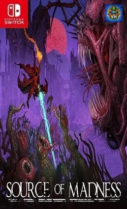 Source of Madness Nintendo Switch