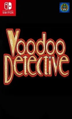 Voodoo Detective Nintendo Switch