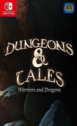 Dungeon & Tales: Warriors and Dragons Nintendo Switch
