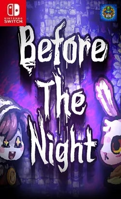 Before the Night Nintendo Switch