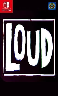 LOUD Nintendo Switch