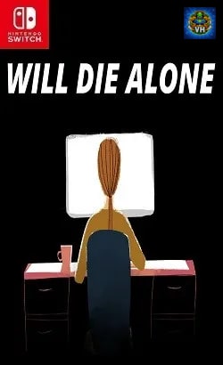 Will Die Alone Nintendo Switch
