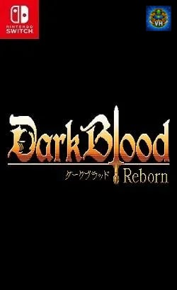 Dark Blood Reborn -ダークブラッド・リボーン- Nintendo Switch
