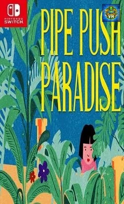 Pipe Push Paradise Nintendo Switch