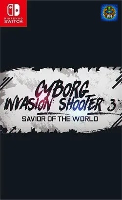 Cyborg Invasion Shooter 3: Savior Of The World Nintendo Switch