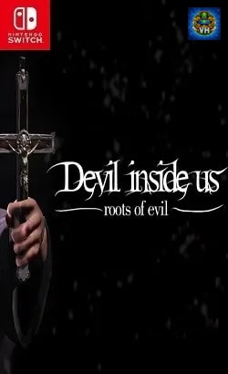 Devil Inside Us: Roots of Evil Nintendo Switch