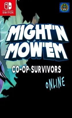 MIGHT'N MOW'EM Coop-Survivors Online Nintendo Switch