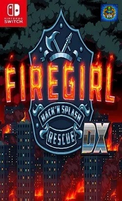 Firegirl: Hack 'n Splash Rescue DX Nintendo Switch