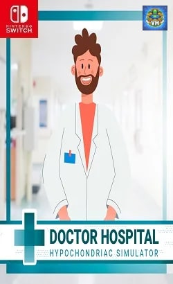 Doctor Hospital: Hypocondriac Simulator Nintendo Switch