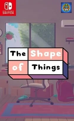 The Shape of Things Nintendo Switch