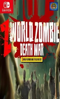 Z World Zombie Death War : Survival Platformer Game Left Killer Box 2023 Nintendo Switch