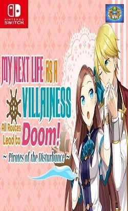 My Next Life as a Villainess: All Routes Lead to Doom! -Pirates of the Disturbance- Nintendo Switch