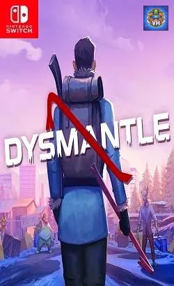 DYSMANTLE Nintendo Switch