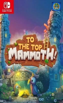 To the Top, Mammoth! Nintendo Switch