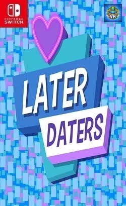 Later Daters Premium Nintendo Switch