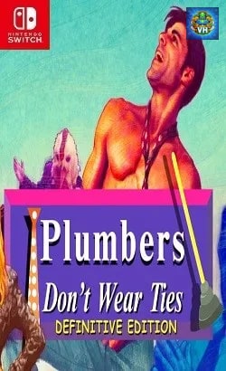 Plumbers Don't Wear Ties: Definitive Edition Nintendo Switch
