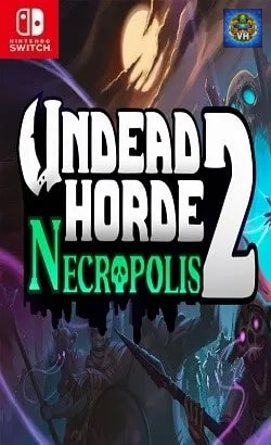 Undead Horde 2: Necropolis Nintendo Switch