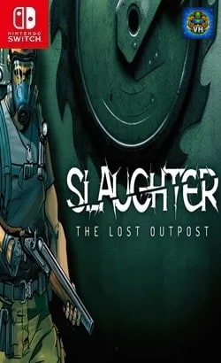 Slaughter: The Lost Outpost Nintendo Switch
